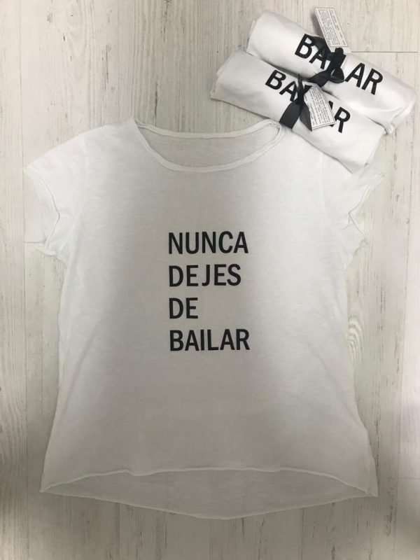 CAMISETA NUNCA DEJES DE BAILAR